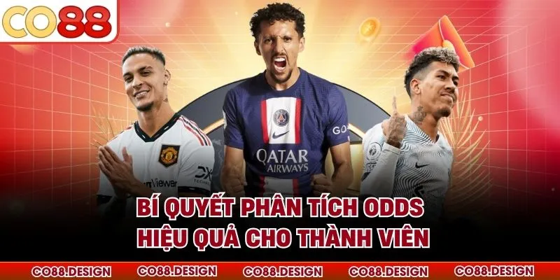Tỷ Lệ Kèo Trực Tuyến - Cập Nhật Odds Chuẩn Xác 4 Bí quyết phân tích odds hiệu quả cho thành viên
